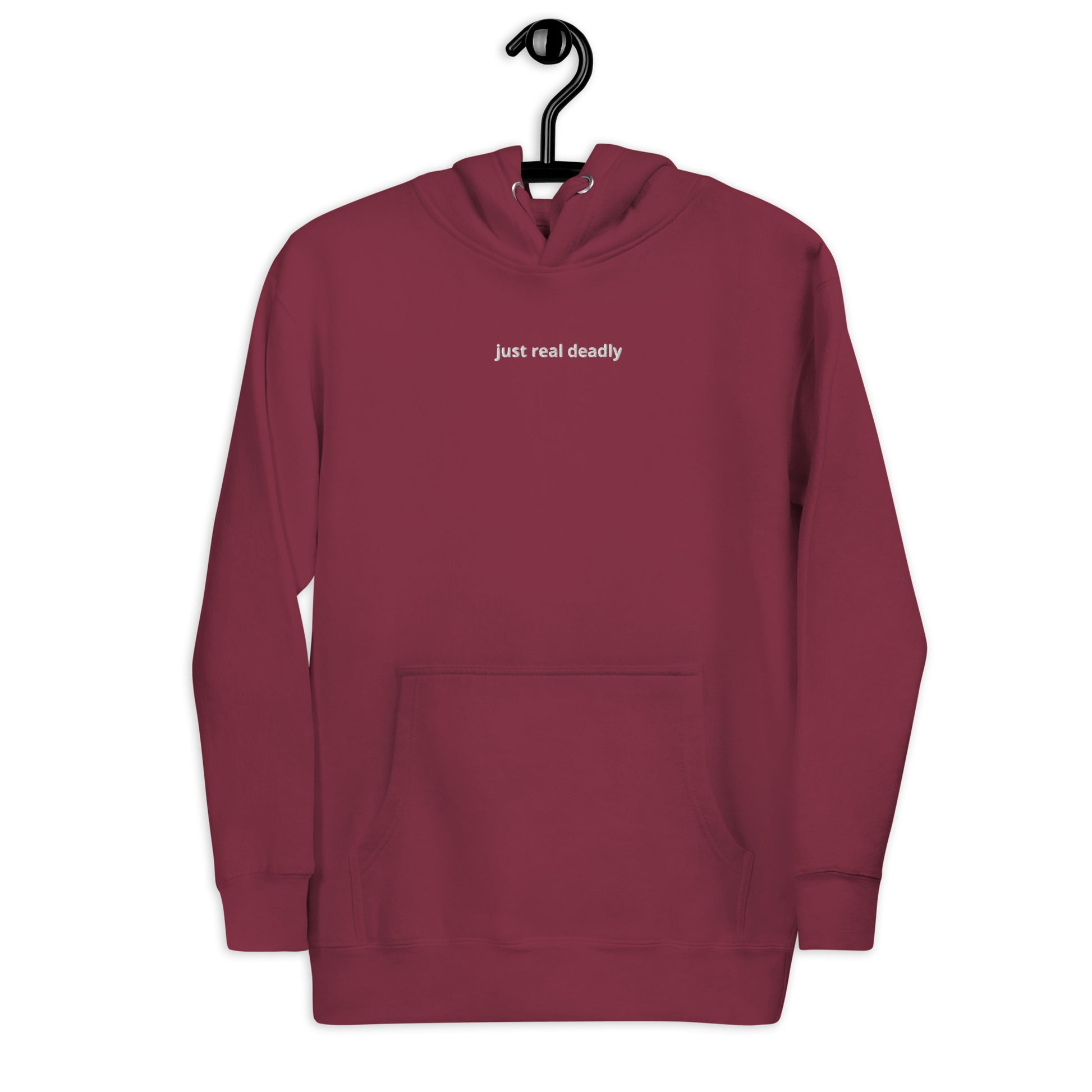 Just Real Deadly Embroidered Hoodie - The Rez Lifestyle