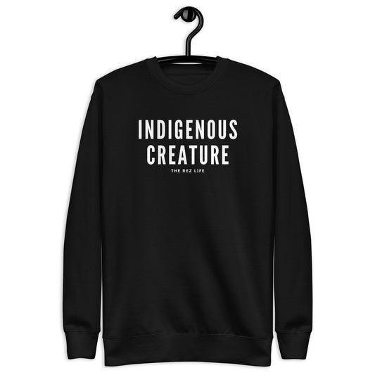 Who And What Are You? I Is Indigenous Creature Crewneck - The Rez Lifestyle