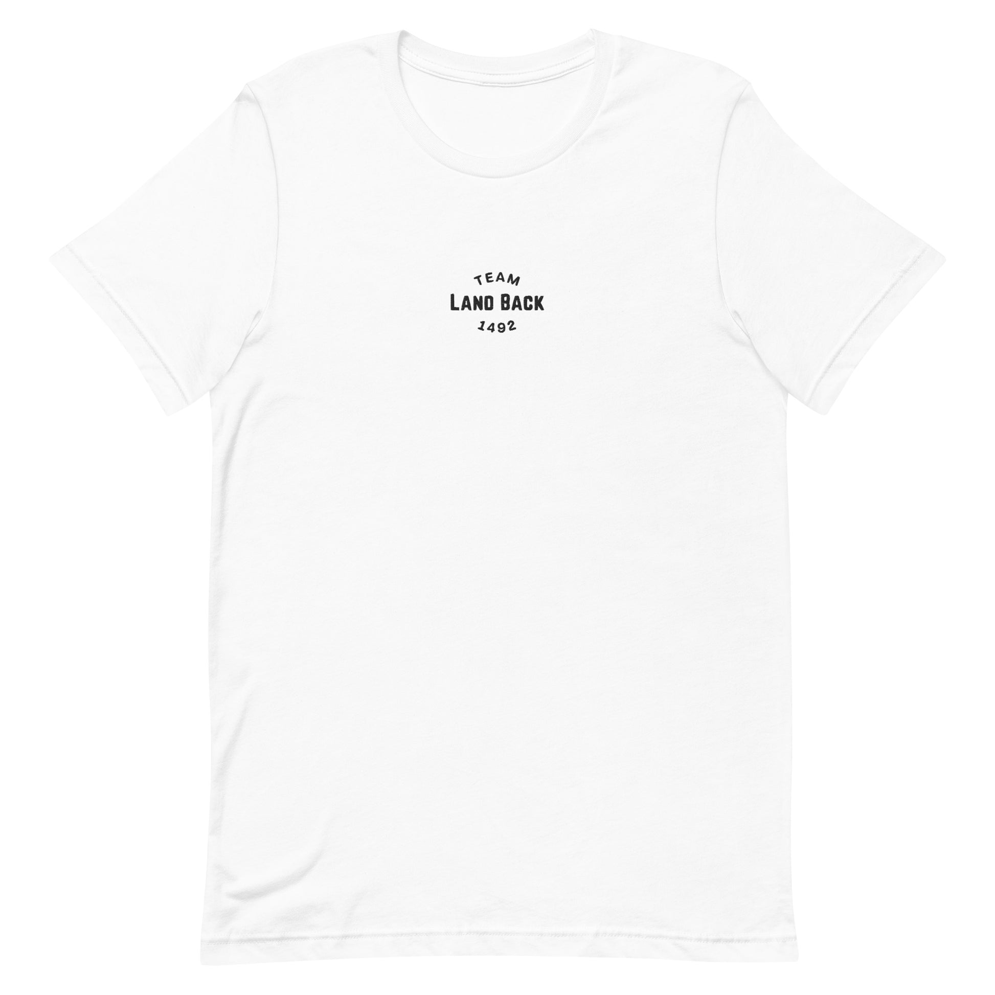Team Land Back 1492 Embroidered Tee - The Rez Lifestyle